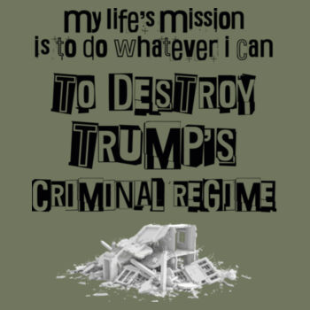 Destroy Trump's Criminal Regime Long Sleeve Design