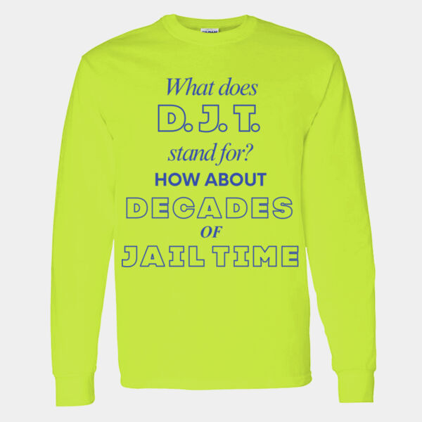 Decades of Jail Time Long Sleeve Thumbnail