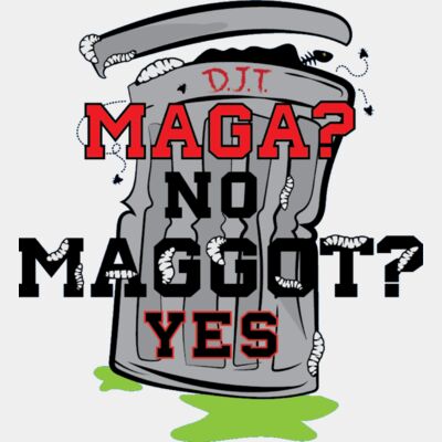 MAGA? NO, MAGGOT! Thumbnail