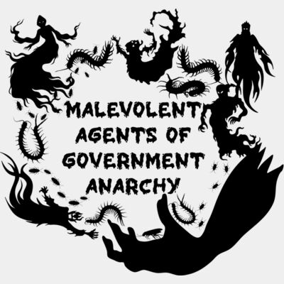 Malevolent Agents of Government Anarchy Thumbnail