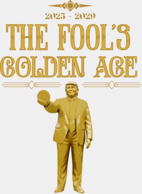 The Fool's Golden Age